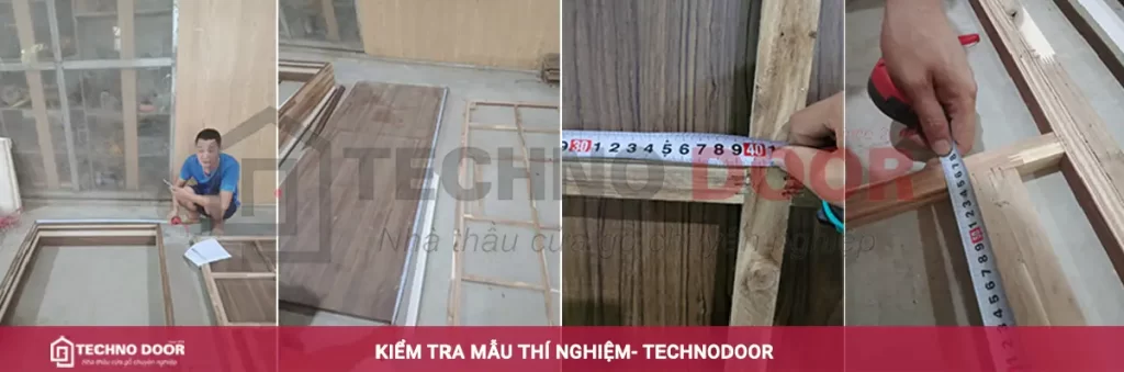 Quy trình kiểm tra mẫu Cửa gỗ Chống cháy 90 phút của Technodoor.